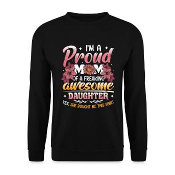 Ich bin eine stolze Mutter einer Tochter - Unisex Pullover - Schwarz - Vorne - Alina (178cm) & Michal (187cm)