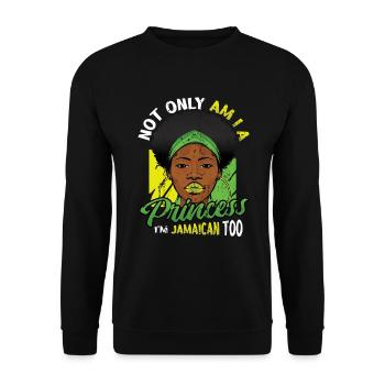 Jamaican princess, I am Jamaican. - Unisex Sweatshirt - black - Front - Alina (178cm) & Michal (187cm)