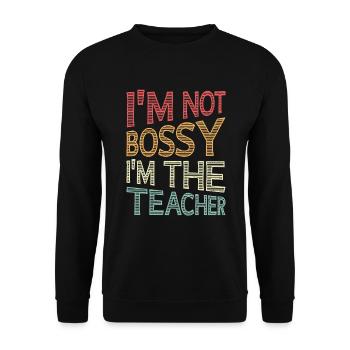 Ich bin nicht herrisch, Ich bin Lehrer - Unisex Pullover - Schwarz - Vorne - Alina (178cm) & Michal (187cm)