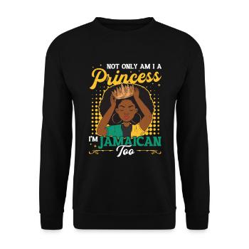 Jamaican Princess, I am Jamaican. - Unisex Sweatshirt - black - Front - Alina (178cm) & Michal (187cm)