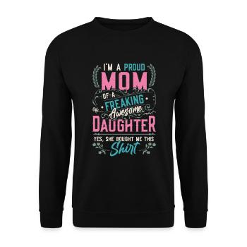 Ich bin eine stolze Mutter einer Tochter - Unisex Pullover - Schwarz - Vorne - Alina (178cm) & Michal (187cm)