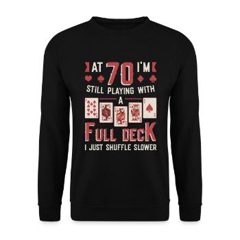 With seventy games, 70th birthday - Unisex Sweatshirt - black - Front - Alina (178cm) & Michal (187cm)