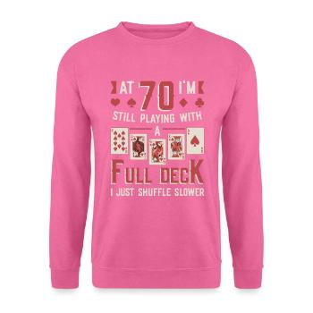 With seventy games, 70th birthday - Unisex Sweatshirt - pink - Front