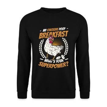 My chickens poop the breakfast. - Unisex Sweatshirt - black - Front - Alina (178cm) & Michal (187cm)