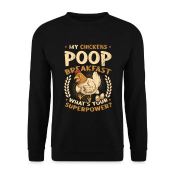 My chickens poop the breakfast. - Unisex Sweatshirt - black - Front - Alina (178cm) & Michal (187cm)