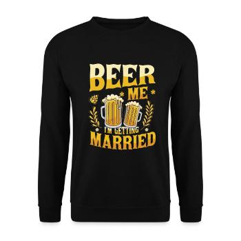 Beer Me Je me marie. - Sweat-shirt Unisexe - noir - Devant - Alina (178cm) & Michal (187cm)