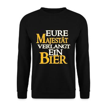 Eure Majestät Verlangt Ein Bier - Bier Spruch - Unisex Pullover - Schwarz - Vorne - Alina (178cm) & Michal (187cm)