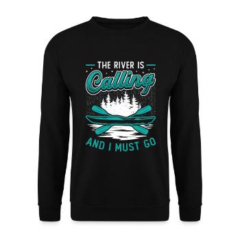 The River Is Calling And I Must Go Kayak Sport - Unisex Sweatshirt - black - Front - Alina (178cm) & Michal (187cm)
