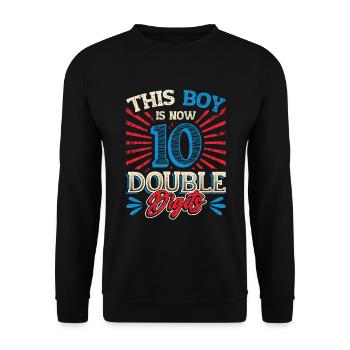 Ce garçon a maintenant 10 ans d’anniversaire à deux chiffres - Sweat-shirt Unisexe - noir - Devant - Alina (178cm) & Michal (187cm)