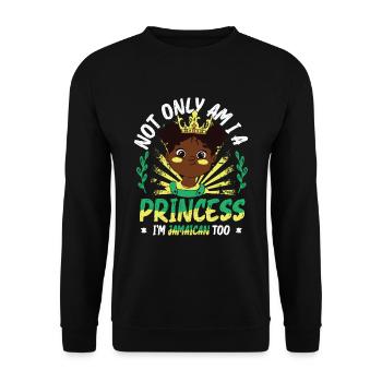 Jamaican Princess, I am Jamaican. - Unisex Sweatshirt - black - Front - Alina (178cm) & Michal (187cm)
