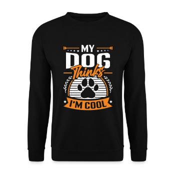 Mon chien pense que je suis cool - Sweat-shirt Unisexe - noir - Devant - Alina (178cm) & Michal (187cm)