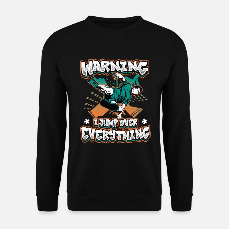 Warning: I jump over everything. - Unisex Sweatshirt - black