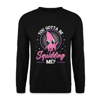 Are You Squidding Me Zoologist Octopus Squid - Unisex Sweatshirt - black - Front - Alina (178cm) & Michal (187cm)