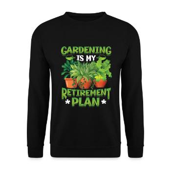 Gardening is my retirement plan gardener - Unisex Sweatshirt - black - Front - Alina (178cm) & Michal (187cm)