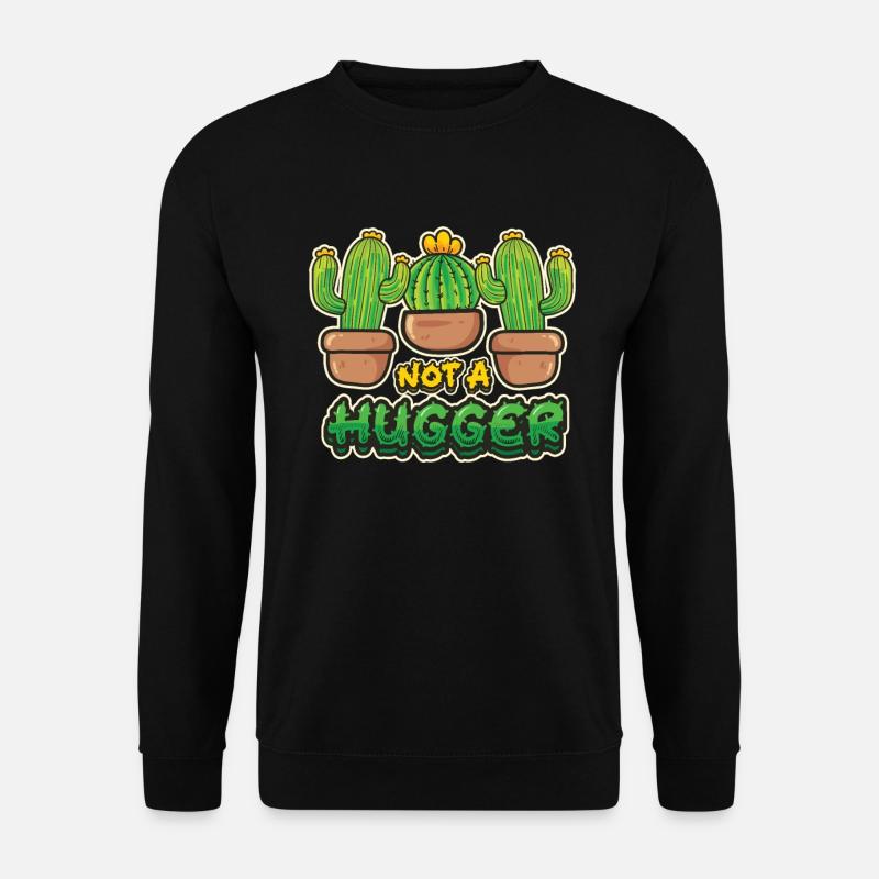 No hugging cactus - Unisex Sweatshirt - black