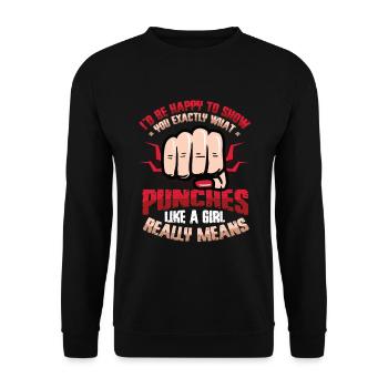 Show what "punches like a girl" means: - Unisex Sweatshirt - black - Front - Alina (178cm) & Michal (187cm)