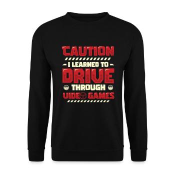 Be careful, I passed the driving test. - Unisex Sweatshirt - black - Front - Alina (178cm) & Michal (187cm)