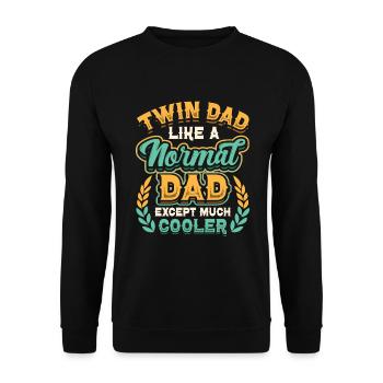 Twin Dad Wie Ein Normaler Vater, Nur Viel Cooler. - Unisex Pullover - Schwarz - Vorne - Alina (178cm) & Michal (187cm)
