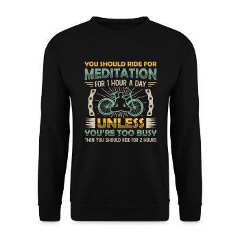 Cycling is my meditation. - Unisex Sweatshirt - black - Front - Alina (178cm) & Michal (187cm)