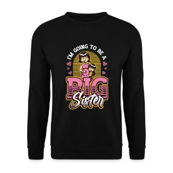Dans Going To Be A Big Sister 2023, annoncez. - Sweat-shirt Unisexe - noir - Devant - Alina (178cm) & Michal (187cm)