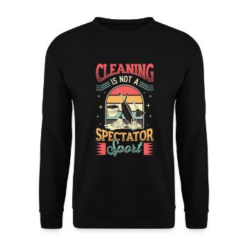 Le nettoyage n’est pas un sport de spectateur, le nettoyage de la maison. - Sweat-shirt Unisexe - noir - Devant - Alina (178cm) & Michal (187cm)