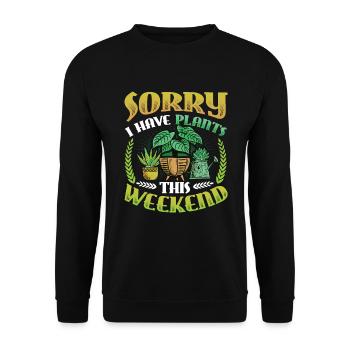 Sorry that this weekend - Unisex Sweatshirt - black - Front - Alina (178cm) & Michal (187cm)
