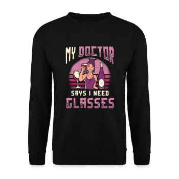 My doctor says I need glasses, wine lovers. - Unisex Sweatshirt - black - Front - Alina (178cm) & Michal (187cm)