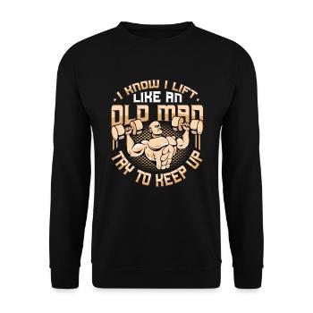 Gewichtheben Ich Weiß, Ich Hebe Wie Ein Alter Mann - Unisex Pullover - Schwarz - Vorne - Alina (178cm) & Michal (187cm)