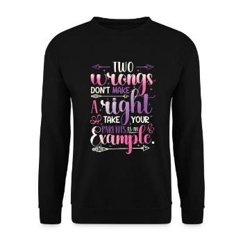 Two injustices do not make a right. - Unisex Sweatshirt - black - Front - Alina (178cm) & Michal (187cm)