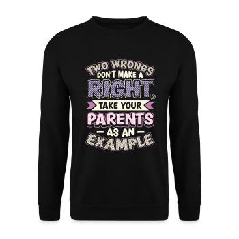 Two injustices do not make a right. - Unisex Sweatshirt - black - Front - Alina (178cm) & Michal (187cm)