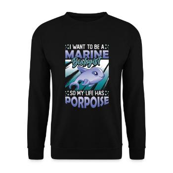 Marine biologist, my life has a porpoise - Unisex Sweatshirt - black - Front - Alina (178cm) & Michal (187cm)