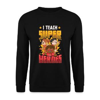 I teach superheroes - Unisex Sweatshirt - black - Front - Alina (178cm) & Michal (187cm)