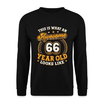 This is what a great 66-year-old looks like. - Unisex Sweatshirt - black - Front - Alina (178cm) & Michal (187cm)