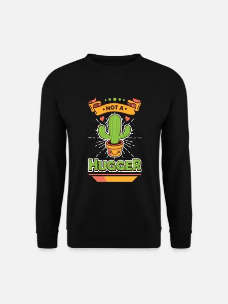 No hugging cactus - Unisex Sweatshirt - black