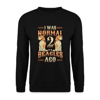 I was normal in front of 2 beagles. - Unisex Sweatshirt - black - Front - Alina (178cm) & Michal (187cm)
