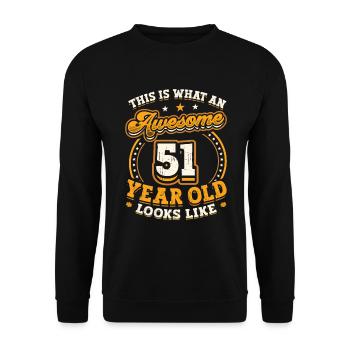 This is what a great 51-year-old looks like. - Unisex Sweatshirt - black - Front - Alina (178cm) & Michal (187cm)