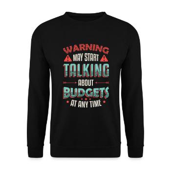 Warnung, Kann Anfangen, Über Budgets Zu Sprechen. - Unisex Pullover - Schwarz - Vorne - Alina (178cm) & Michal (187cm)