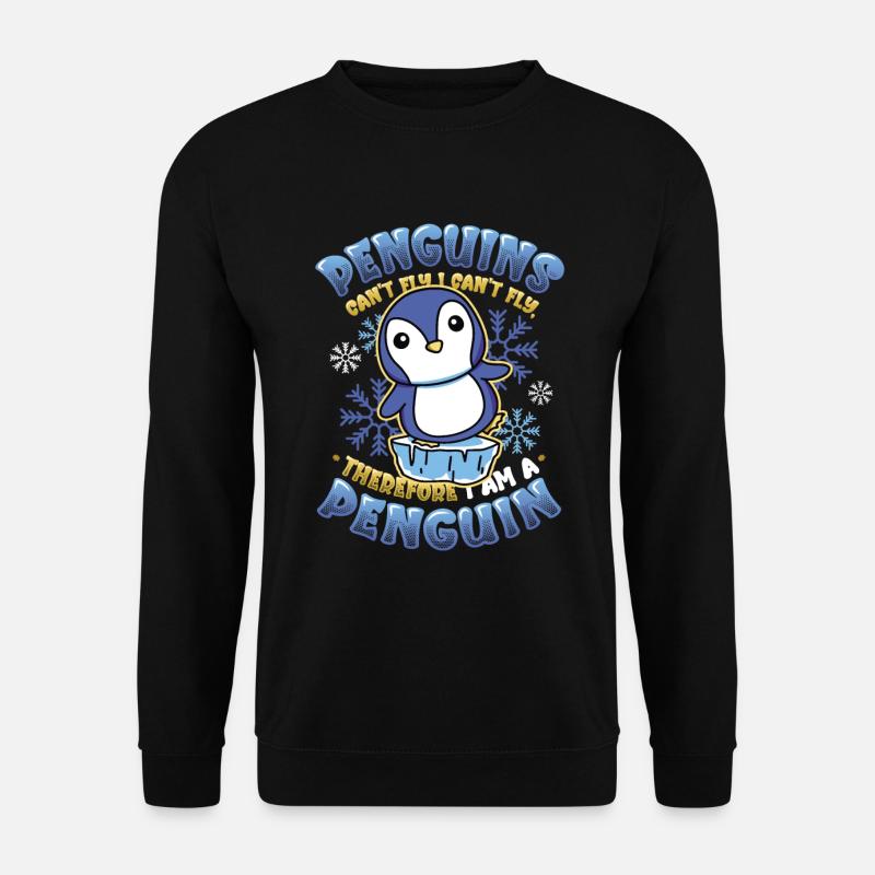 Penguins can't fly - Unisex Sweatshirt - black