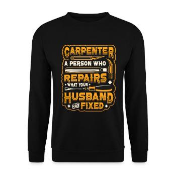 Funny Woodworking Carpenter - Unisex Sweatshirt - black - Front - Alina (178cm) & Michal (187cm)