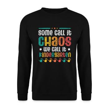 Manche Nennen Es Chaos, Wir Nennen Es Kindergarten - Unisex Pullover - Schwarz - Vorne - Alina (178cm) & Michal (187cm)
