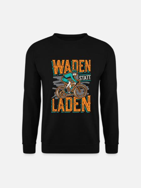 Waden Statt Laden, Mountain Bike - Unisex Pullover - Schwarz