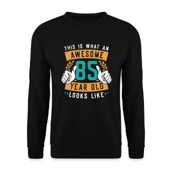 This is what an awesome 85-year-old looks like. - Unisex Sweatshirt - black - Front - Alina (178cm) & Michal (187cm)