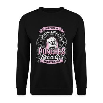 Show what "punches like a girl" means: - Unisex Sweatshirt - black - Front - Alina (178cm) & Michal (187cm)