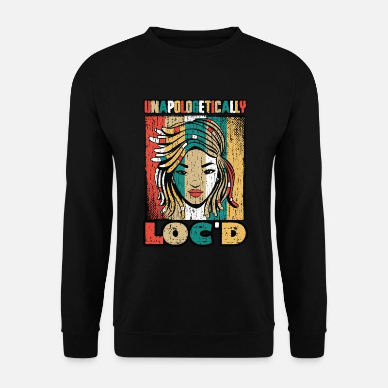 Unapologetically curly dreadlocks melanin black - Unisex Sweatshirt - black