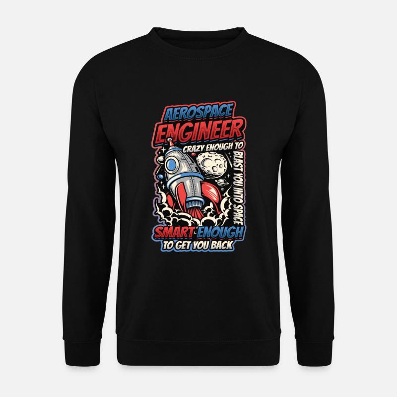 Aerospace Engineer - Unisex Sweatshirt - black