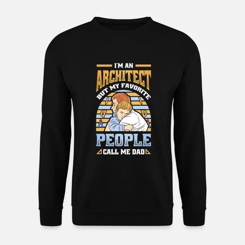 I am an architect - Unisex Sweatshirt - black