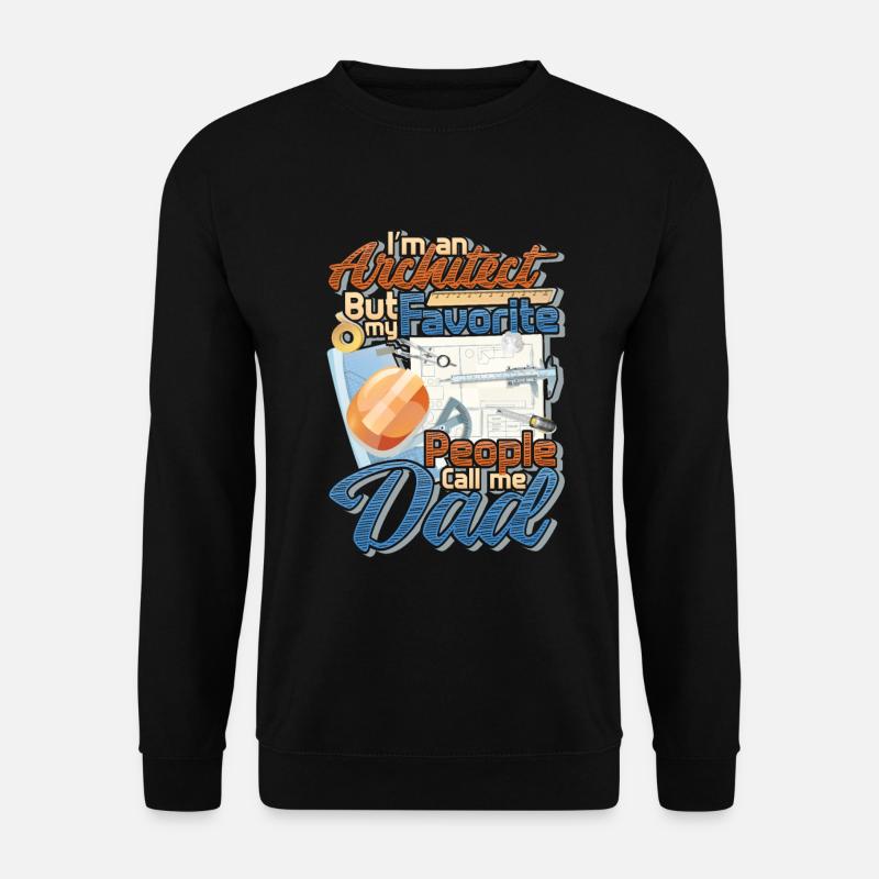 I am an architect - Unisex Sweatshirt - black