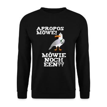 Apropos Möwe Möwie noch een? plattdeutscher Spruch - Unisex Pullover - Schwarz - Vorne - Alina (178cm) & Michal (187cm)