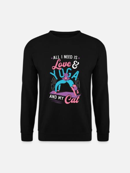 Alles Was Ich Brauche Ist Liebe Und Yoga - Unisex Pullover - Schwarz