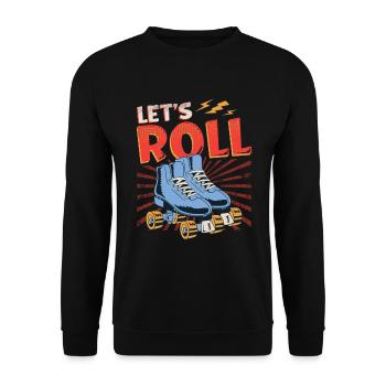 Let's Roll Roller Blade Skating, roller skater - Unisex Sweatshirt - black - Front - Alina (178cm) & Michal (187cm)